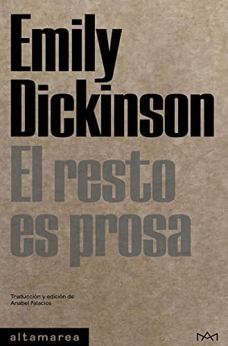 El resto es prosa - Emily Dickinson · 2023