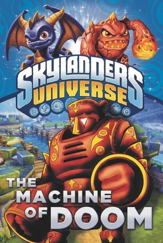 The Machine of Doom - Cavan Scott · 2012