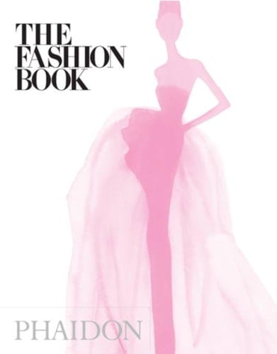 The Fashion Book Mini Edition - Alice Mackrell, Beth Hancock, Hettie Judah · 2014