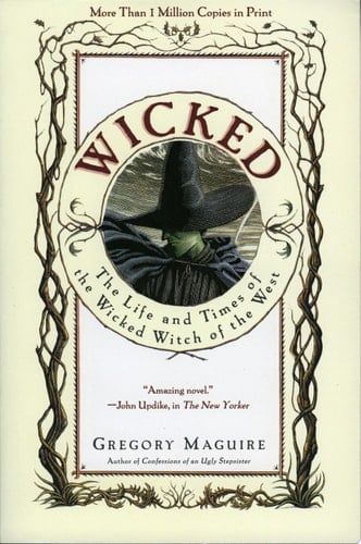 Wicked - Gregory Maguire · 2009