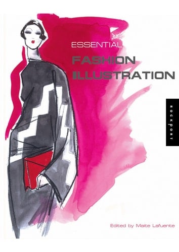 Essential Fashion Illustration - Maite Lafuente · 2006