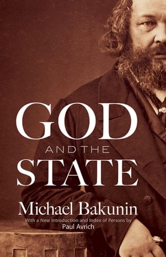 God and the State - Mikhail Aleksandrovich Bakunin 路 1970