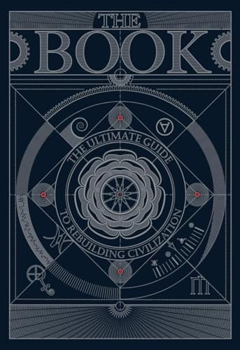 The Book The Ultimate Guide to Rebuilding Civilization - Hungry Minds · 2024