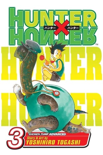 Hunter x Hunter, Vol. 3 - Yoshihiro Togashi · 2005