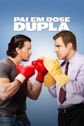 Pai em Dose Dupla - Sean Anders · 2015