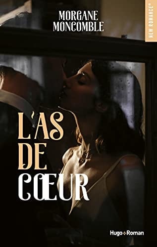 L'As de coeur - Morgane Moncomble · 2021