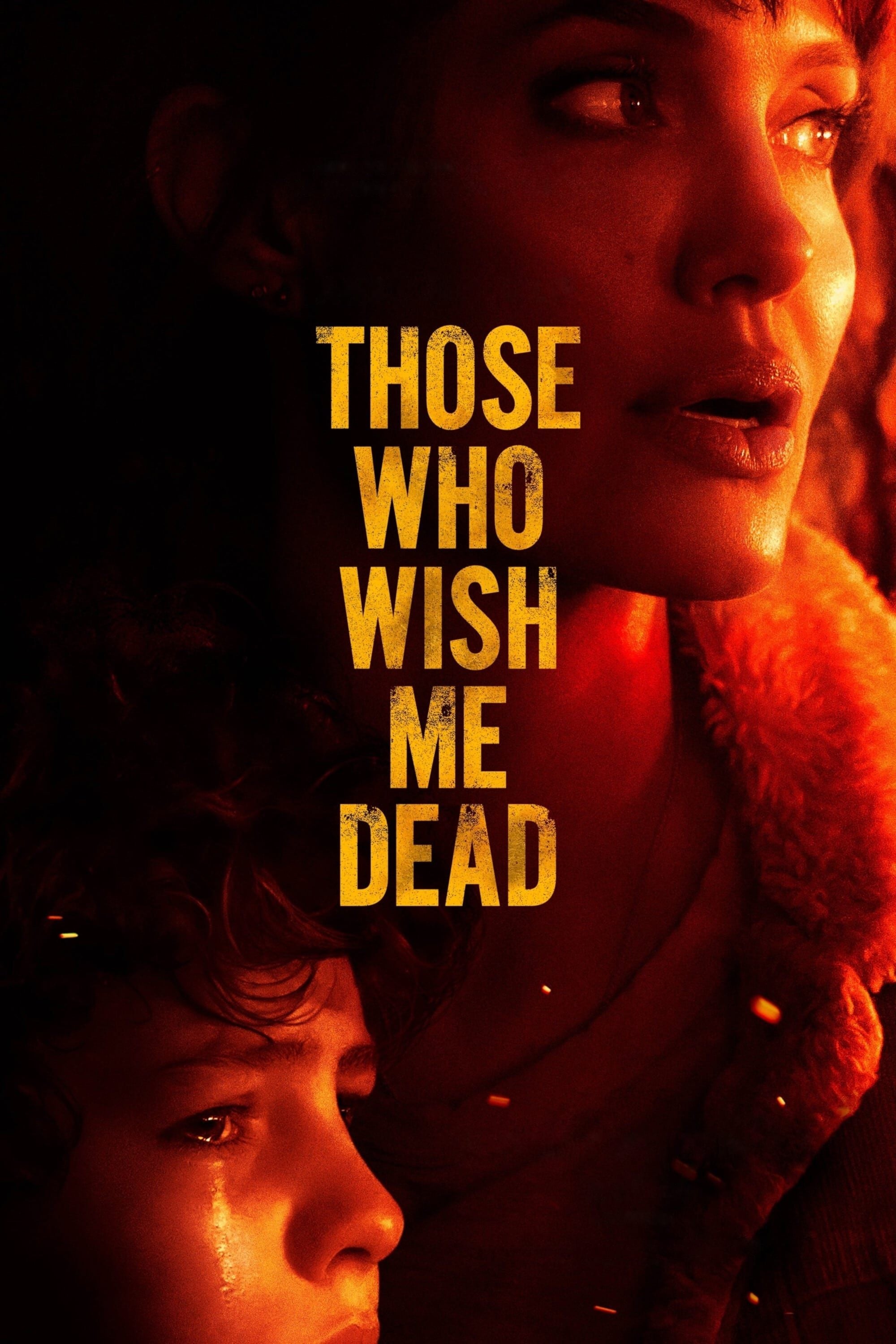 Those Who Wish Me Dead - Taylor Sheridan · 2021