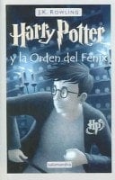 Harry Potter y la Orden del Fenix / Harry Potter and the Order of the Phoenix (Spanish Edition) - J. K. Rowling · 2004