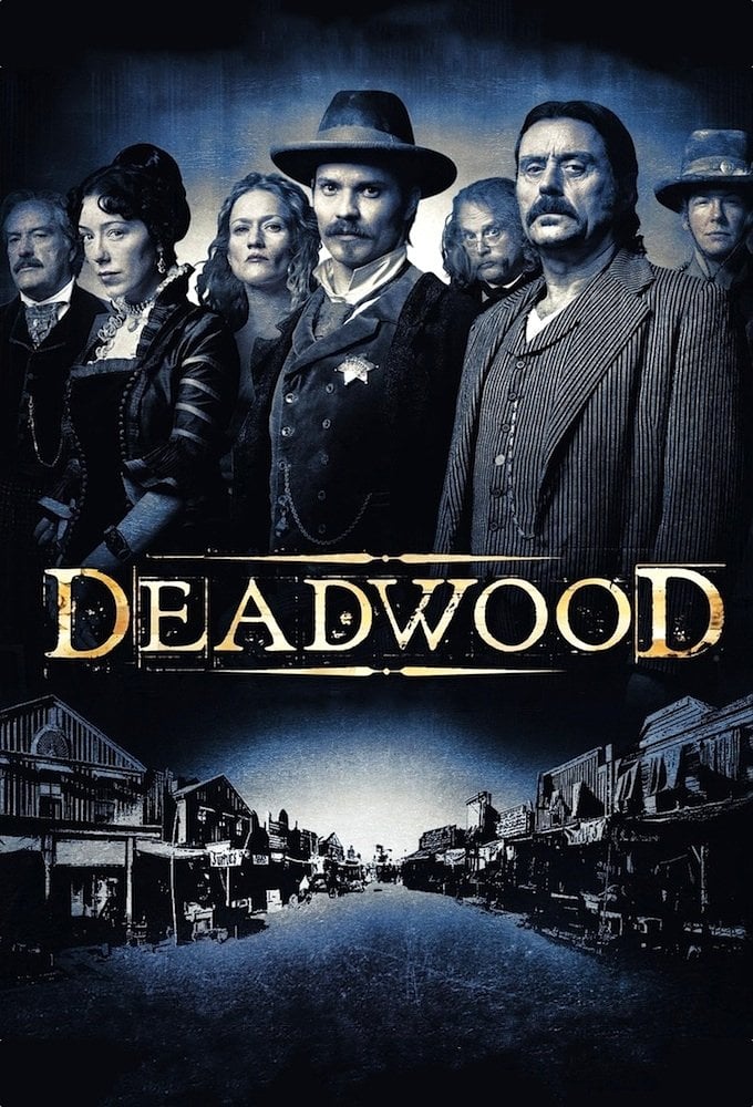 Deadwood - David Milch · 2004