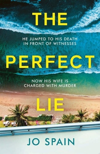 The Perfect Lie - Jo Spain · 2021
