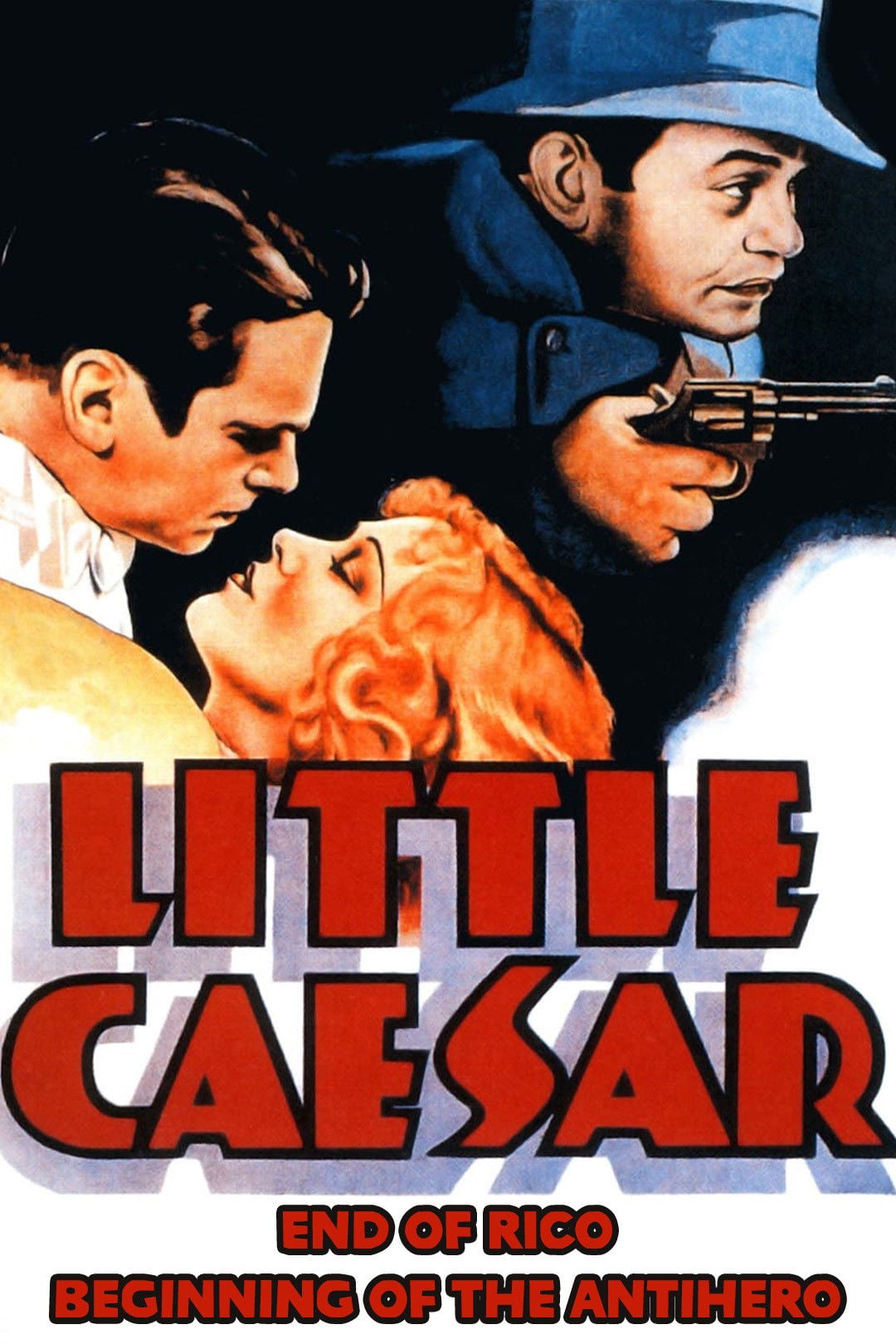 Little Caesar: End of Rico, Beginning of the Antihero - John Rust · 2005