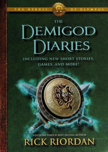 The Heroes of Olympus: The Demigod Diaries - Rick Riordan · 2012