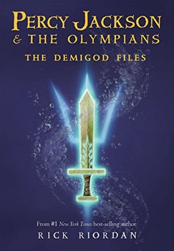 Percy Jackson: The Demigod Files (A Percy Jackson and the Olympians Guide) - Rick Riordan · 2009