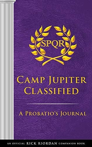 The Trials of Apollo: Camp Jupiter Classified-An Official Rick Riordan Companion Book: A Probatio's Journal - Rick Riordan · 2020