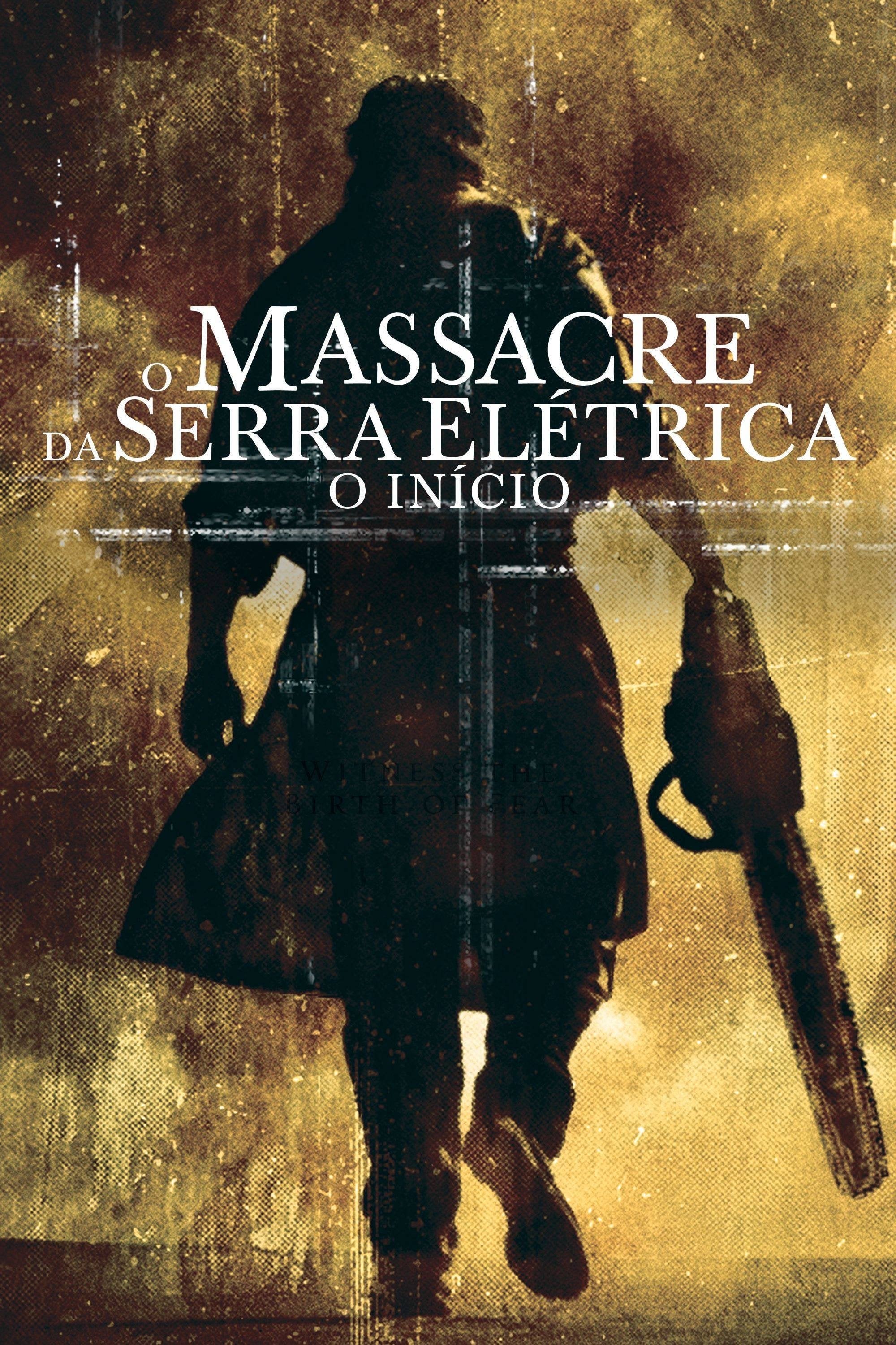 O Massacre da Serra Elétrica: O Início - Jonathan Liebesman · 2006