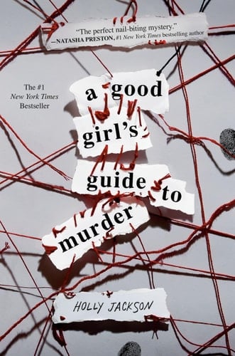 A Good Girl's Guide to Murder - Holly Jackson · 2020