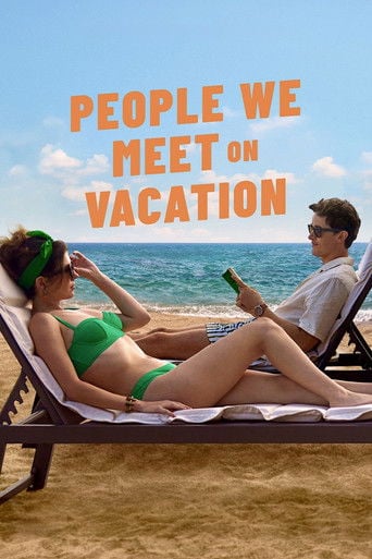 People We Meet on Vacation - Brett Haley · 2026