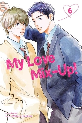 My Love Mix-Up!, Vol. 6 - Wataru Hinekure · 2023