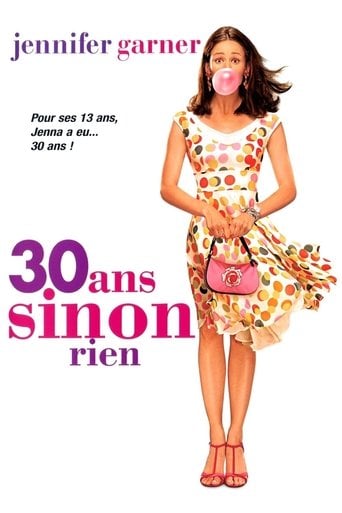 30 ans sinon rien - Gary Winick · 2004