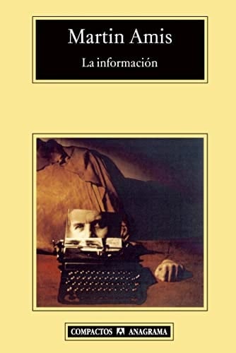 La información - Martin Amis
