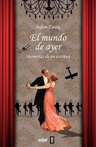 El Mundo de Ayer - Stefan Zweig · 2023