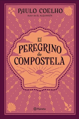 El peregrino de Compostela - Paulo Coelho