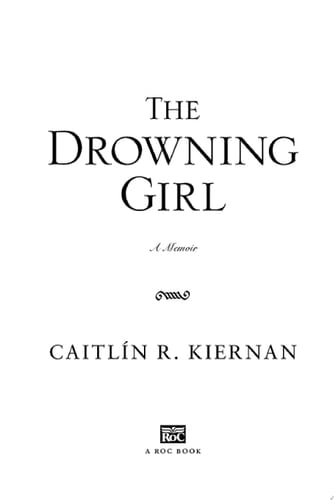 The Drowning Girl - Caitlin R. Kiernan • 2012