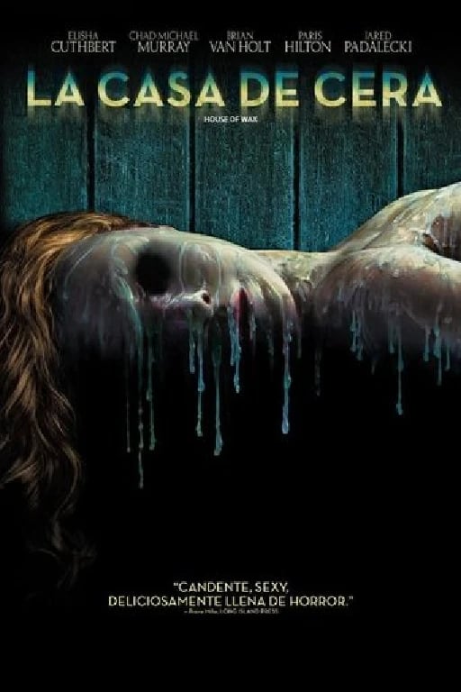 La Casa de Cera - Jaume Collet-Serra · 2005