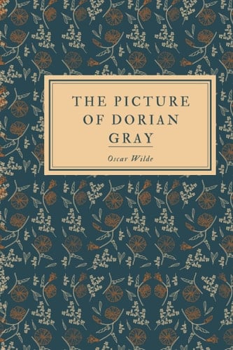 The Picture of Dorian Gray - Oscar Wilde · 2021