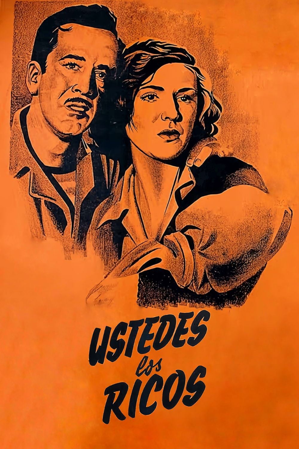 Ustedes, los Ricos - Ismael Rodríguez · 1948
