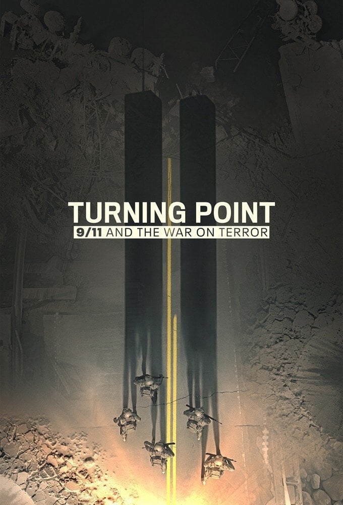 Turning Point: 9/11 and the War on Terror - 2021