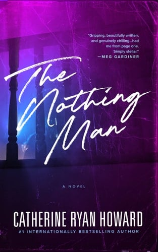 The Nothing Man - Catherine Ryan Howard · 2020