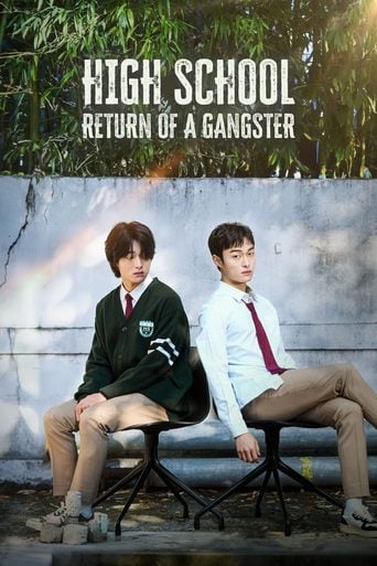 High School Return of a Gangster - Ho Rol · 2024