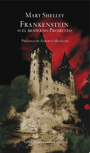 Frankenstein o el Moderno Prometeo - Mary Shelley · 2010