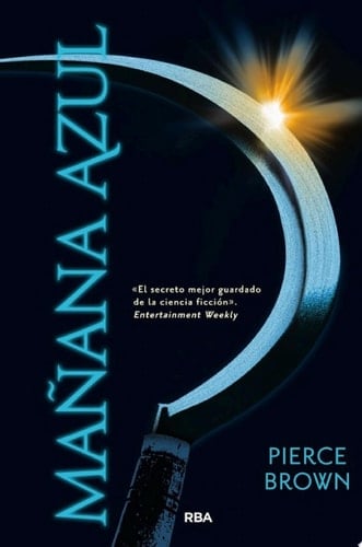 Mañana azul - Pierce Brown · 2017