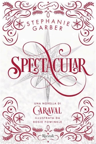 Spectacularâ˘novela - Stephanie Garber ⢠2024