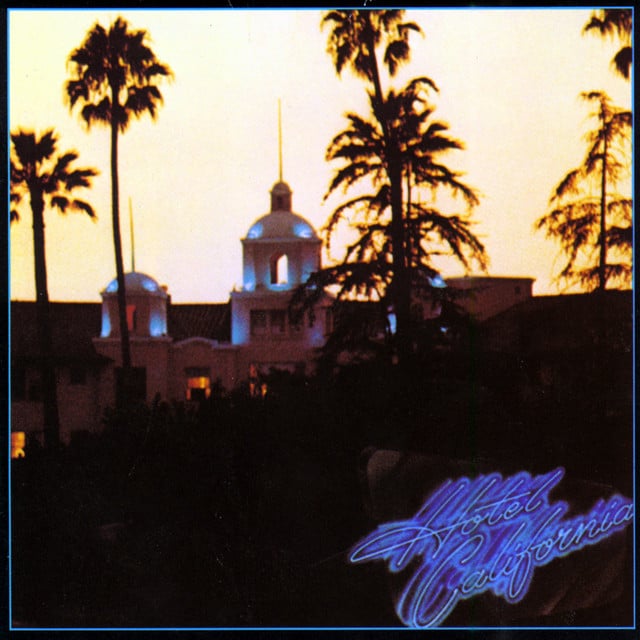 Hotel California - 2013 Remaster - Song · Eagles