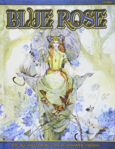 Blue Rose: The Age RPG of Romantic Fantasy - Jeremy Crawford, Steve Kenson, Jack Norris, Chris Pramas · 2017