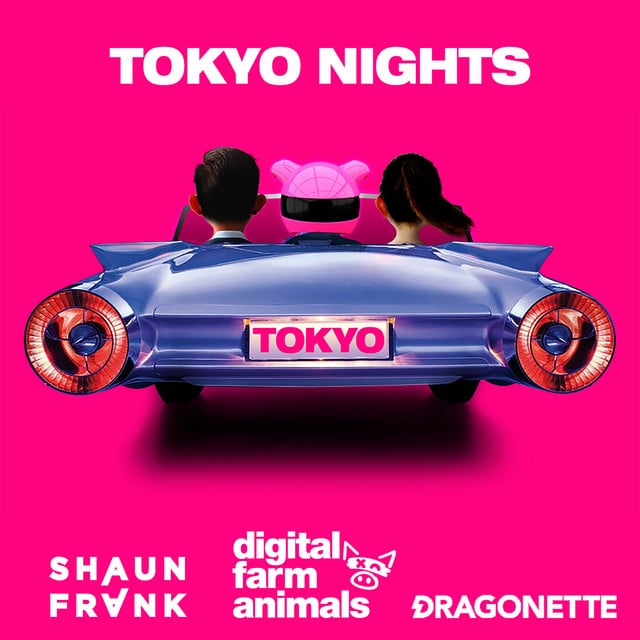 Tokyo Nights - Track · Digital Farm Animals, Shaun Frank, Dragonette
