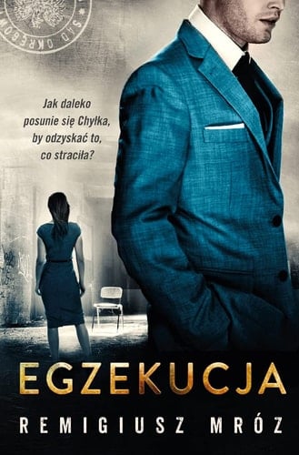 Egzekucja - Remigiusz Mr贸z 路 2021