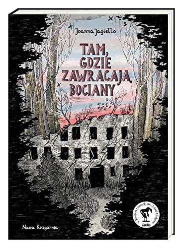 Tam, gdzie zawracaj膮 bociany - Joanna Jagie艂艂o 路 2020