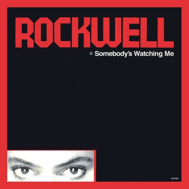 Somebody鈥檚 Watching Me (Deluxe Edition) - Album 路 Rockwell