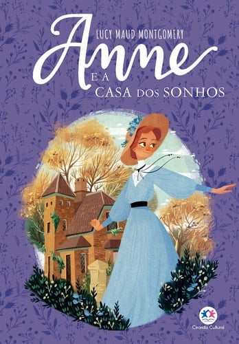 Anne e a Casa dos Sonhos - Lucy Maud Montgomery · 2020