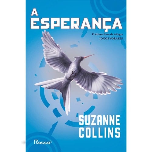 A esperança - Suzanne Collins · 2021