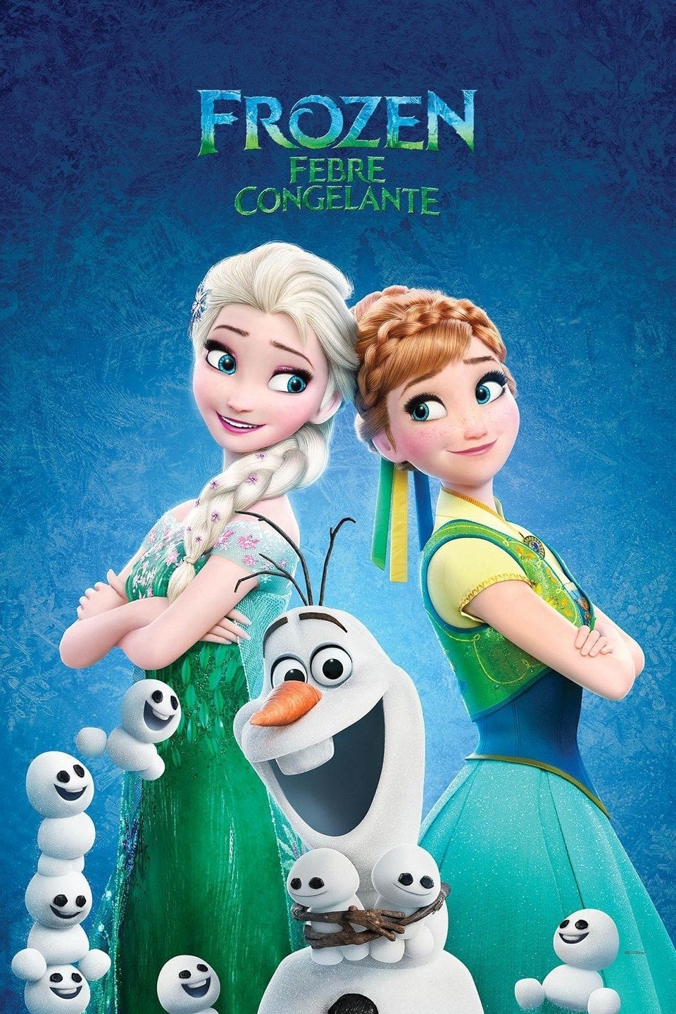 Frozen: Febre Congelante - Chris Buck · 2015