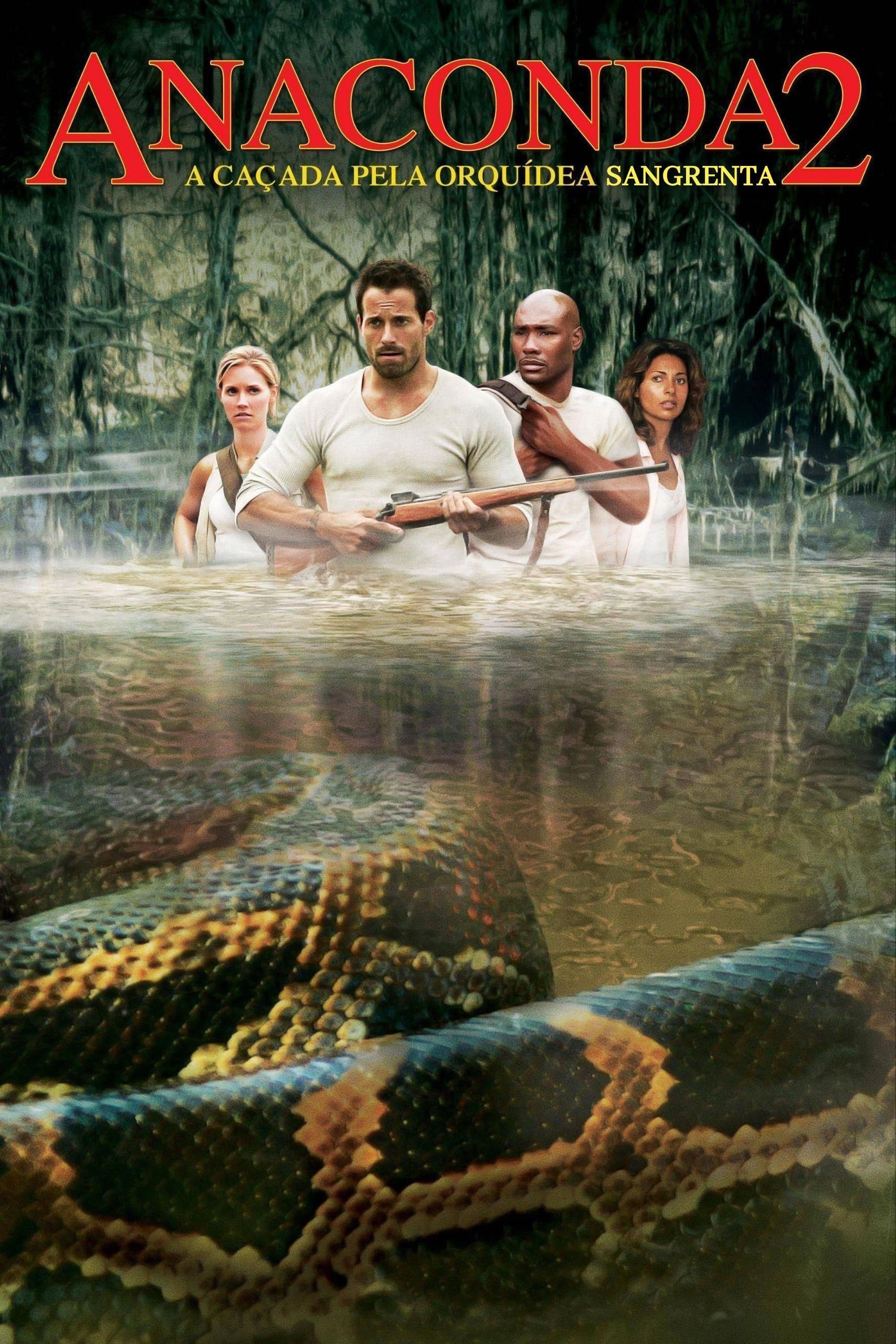 Anaconda 2: A Caçada pela Orquídea Sangrenta - Dwight H. Little · 2004