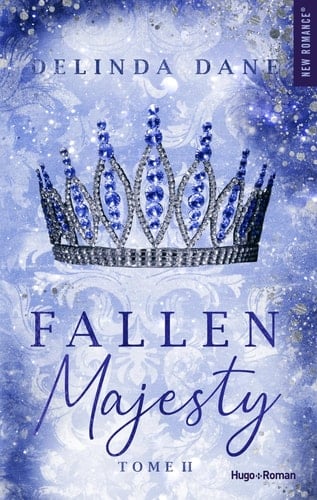 Fallen Majesty - Tome 02 - Delinda Dane Β· 2025