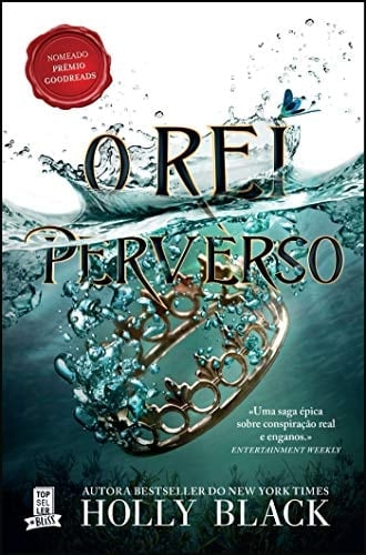 O Rei Perverso - Holly Black · 2021