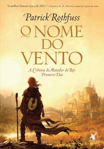 O nome do vento - Patrick Rothfuss · 2012