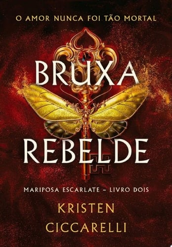 Bruxa rebelde - Kristen Ciccarelli · 2025